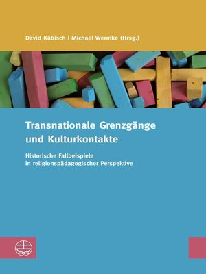 cover image of Transnationale Grenzgänge und Kulturkontakte